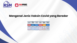 Mengenal Jenis Vaksin Covid yang Beredar