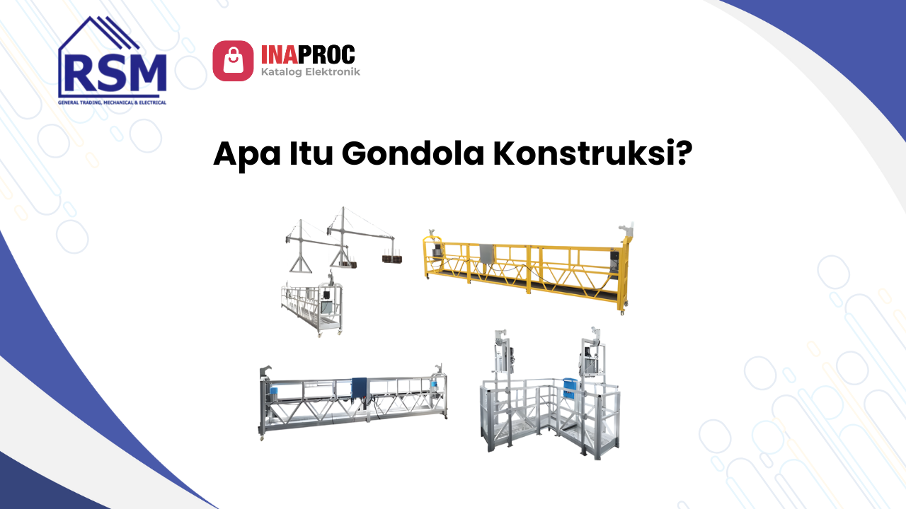 Gondola Konstruksi: Solusi Aman & Efisien untuk Pekerjaan di Ketinggian