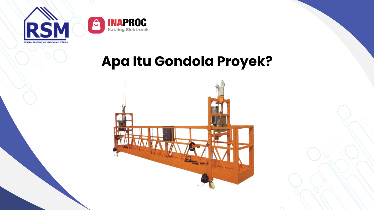 Gondola Proyek: Alat Efisien untuk Pekerjaan Ketinggian di Konstruksiproyek