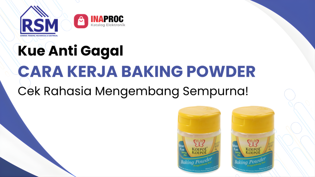 Cara kerja Baking Powder