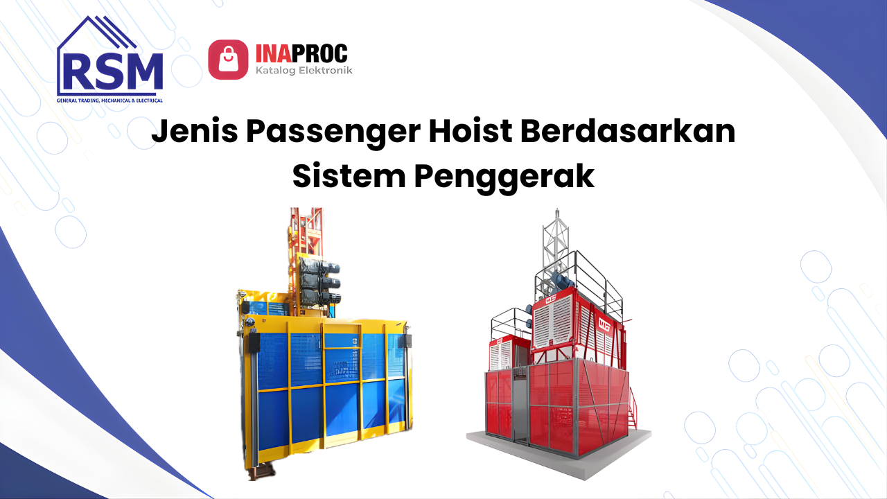 Jenis-jenis Passenger Hoist