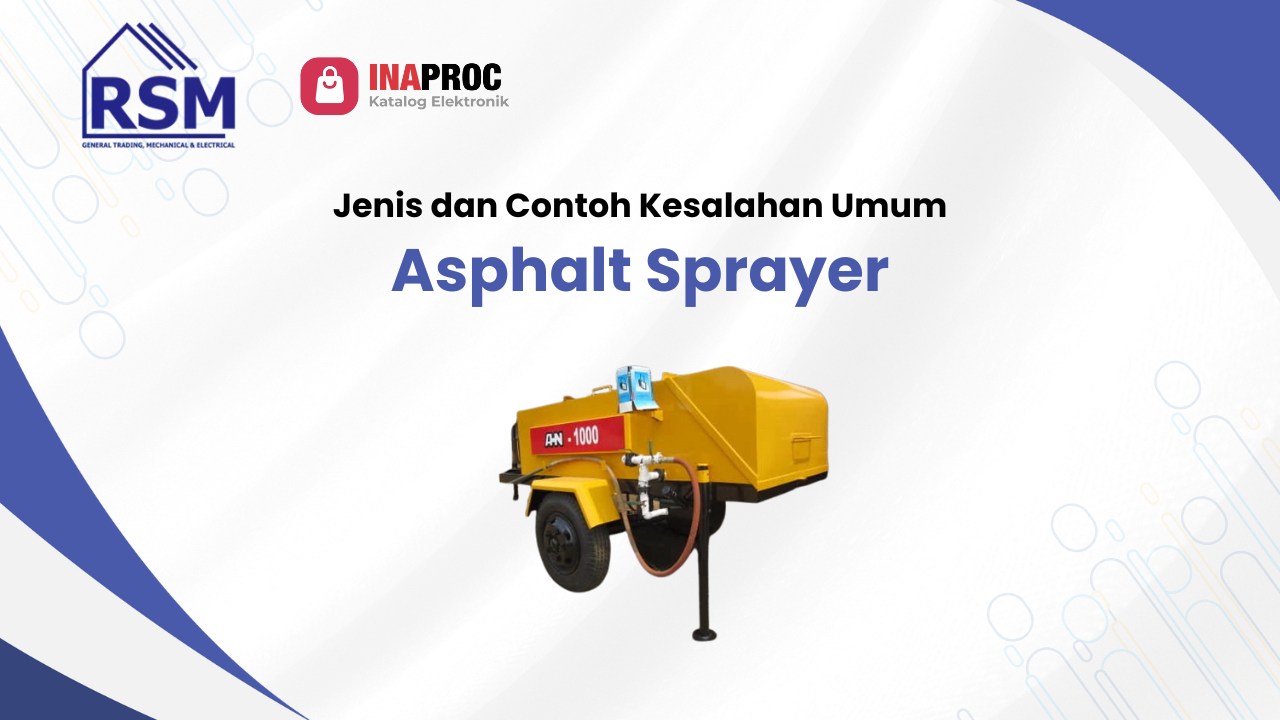 Jenis dan Contoh Kesalahan Umum Asphalt Sprayer