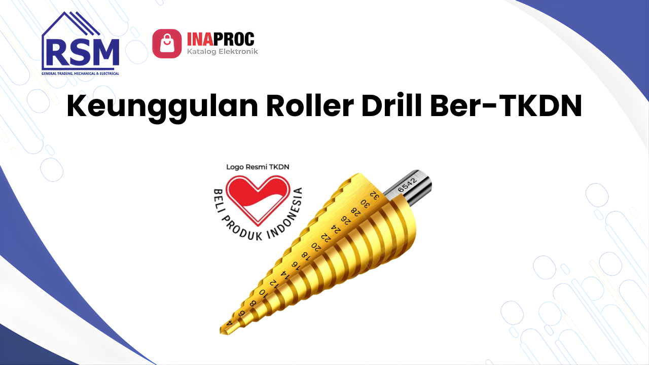 Keunggulan Roller Drill Ber-TKDN