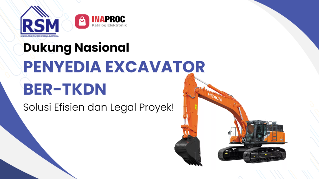 Penyedia Excavator Ber-TKDN