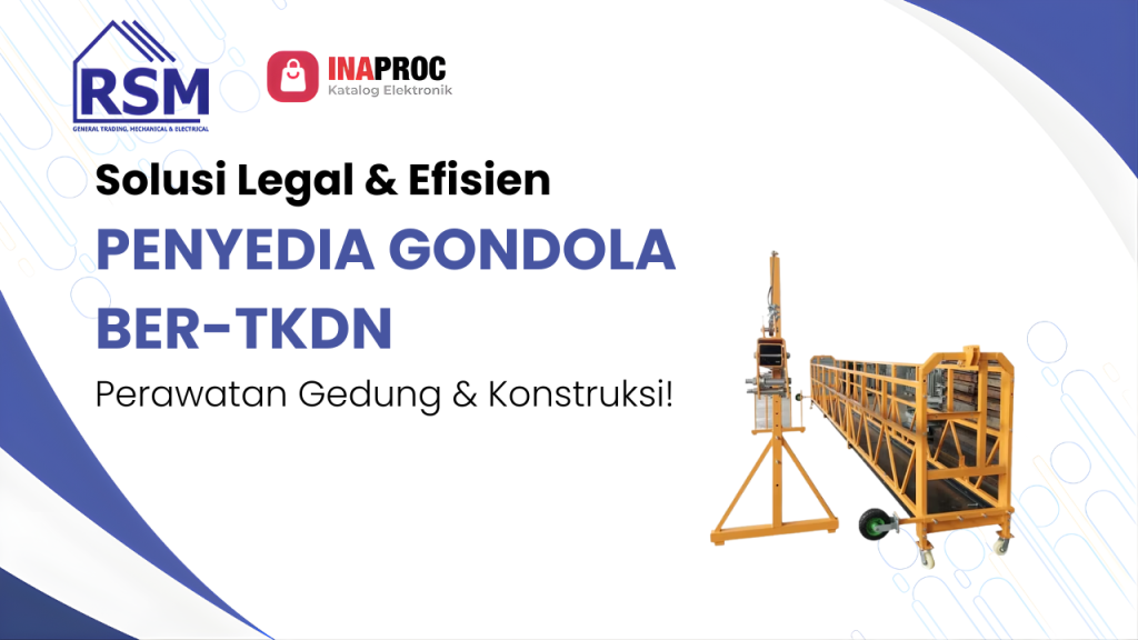 Penyedia Gondola Ber-TKDN