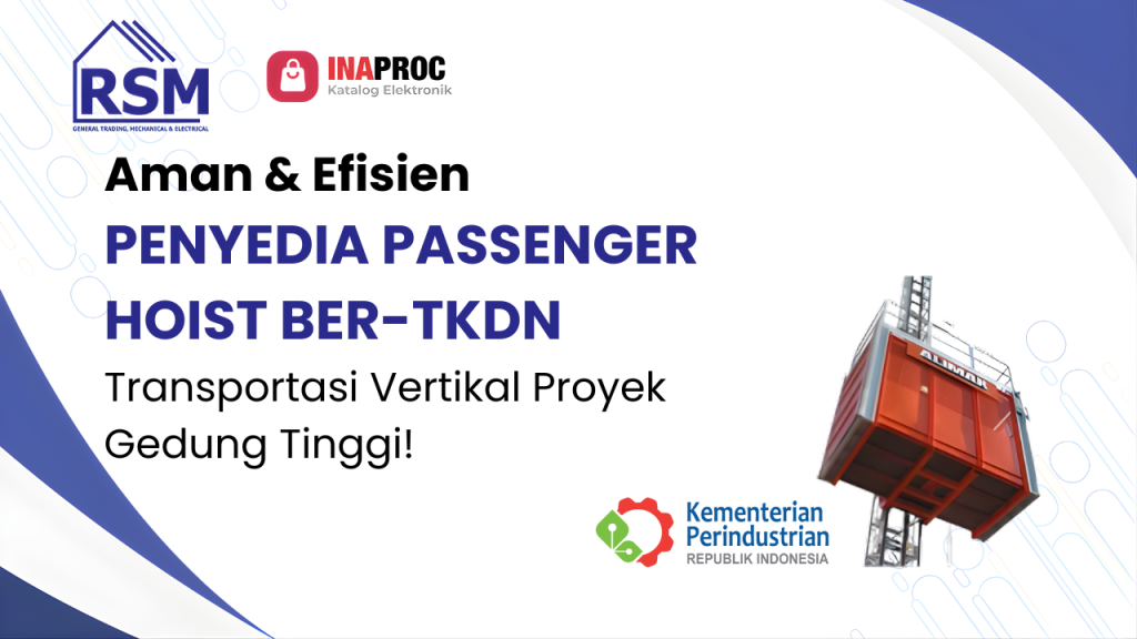 Penyedia Pasenger Hoist Ber-TKDN