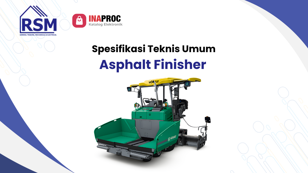 Spesifikasi Teknis Umum Asphalt Finisher