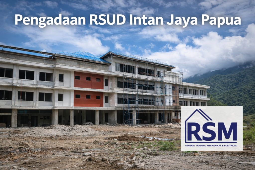 pembangunan dalam pengadaan RSUD Intan Jaya Papua